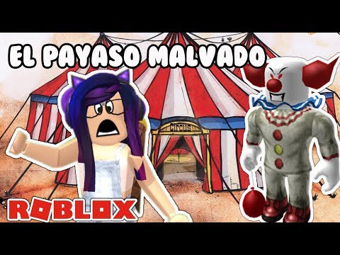 El Payaso De Roblox Me Atrapa Escapa Del Payaso Malvado Kori Youtube - payaso loco en roblox escapa del payaso malvado juegos roblox