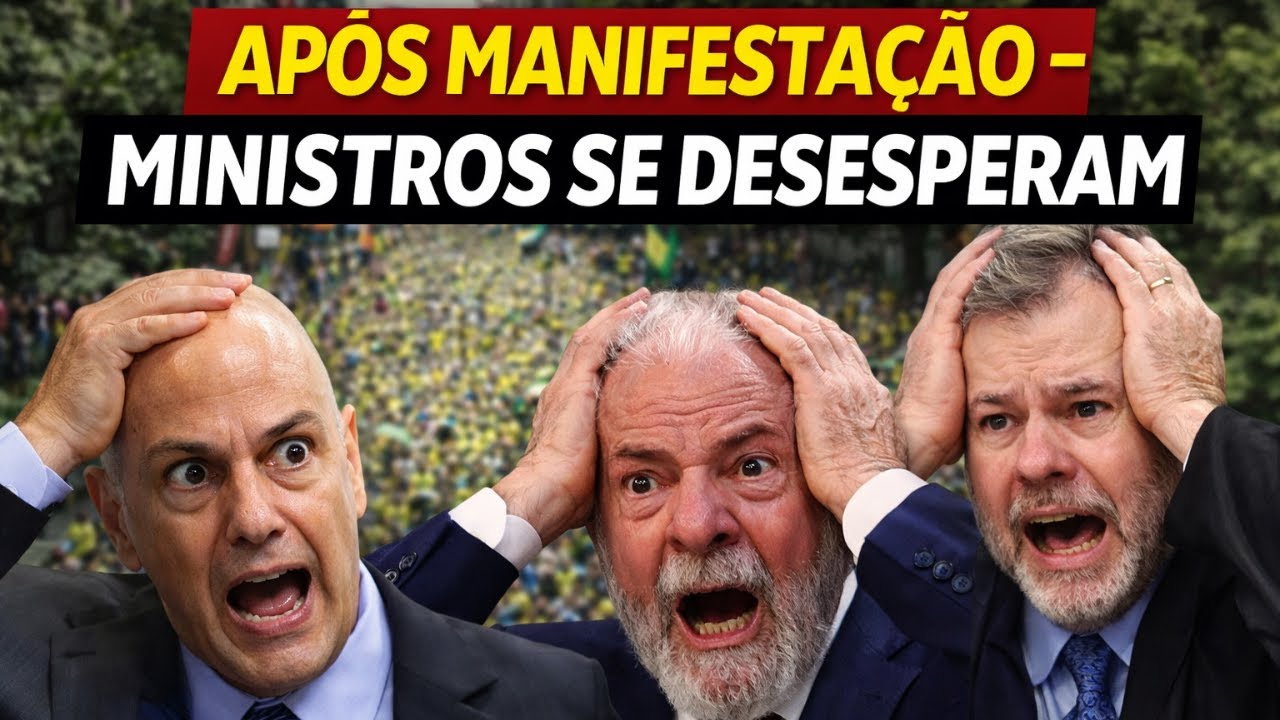 APÓS MANIFESTAÇÃO - MINISTROS SE DESESPERAM