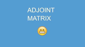 ADJOINT MATRIX (2X2) MADE EASY !!!(IN LESS THAN  5 mins )