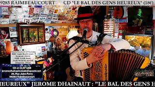 JEROME DHAINAUT "LE BAL DES GENS HEUREUX DU SOIR" 15/11/21