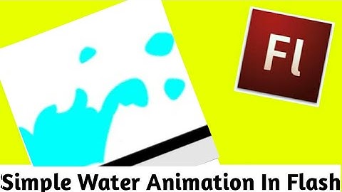 How to Make a Simple Water Animation in Flash CS3/CS6 and Animate CC |Water Animation | Flash |Adobe