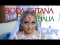 Resumen Boda Gitana Ramon Y Thalia de Valencia