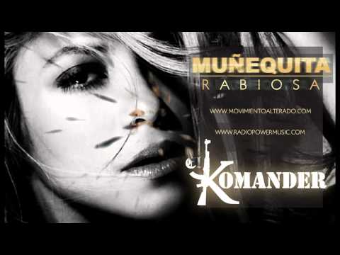 EL KOMANDER-LA MUÑEQUITA