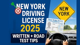 How to Get a New York Driving License in 2025 | Pass the New York Driving Test Easily