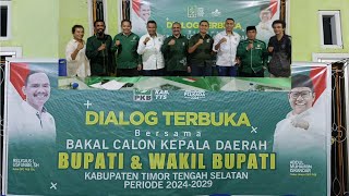 Acara Pembukaan Dialog terbuka, Bacalon Bupati \u0026 Wkl Bupati TTS Periode 2024-2029, DPC PKB KAB TTS.