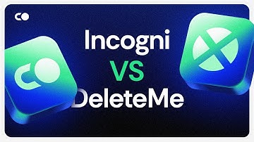 Incogni vs DeleteMe