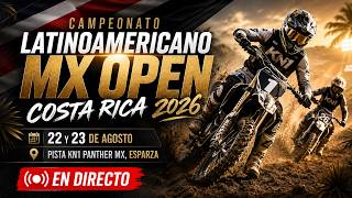 CAMPEONATO LATINOAMERICANO MX OPEN COSTA RICA 2026