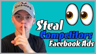 How to Steal Your Competitors Facebook Ads (2019)