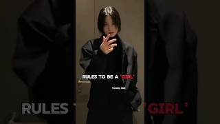 Rules to be a girl...🖤 #tomboy#tomboyiam#viral#trending#subscribe#edit in 3rd 'an' i add by mistake.
