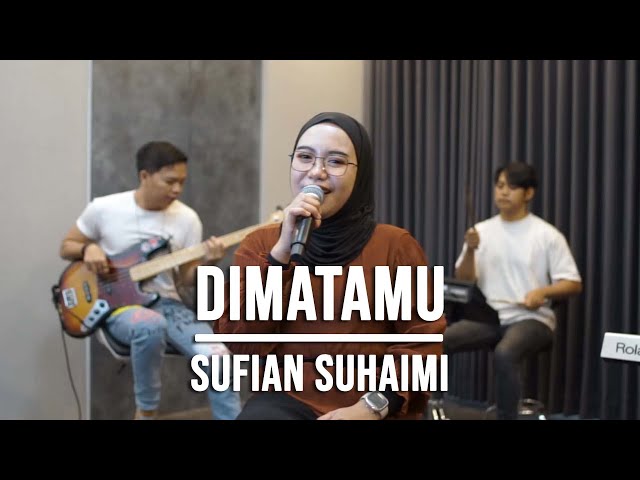 DI MATAMU - SUFIAN SUHAIMI (LIVE COVER INDAH YASTAMI) class=