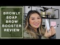 BROWLY Soap Booster - Brow Soap REVIEW