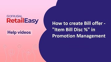 How to create Bill offer - Item Bill Disc % in Promotion Management ?