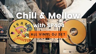 FULL VINYL with SP404 | Mellow & Chill Set | ISAZ