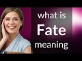 Fate  what is fate definition