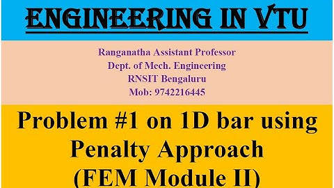 Problem #1 on 1D bar using Penalty Approach, [Module II, Lecture-14], #FEA, #17ME61, #VTU