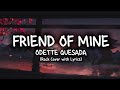 Friend of Mine - Odette Quesada (Rock Cover with Lyrics) | AI Song Cover