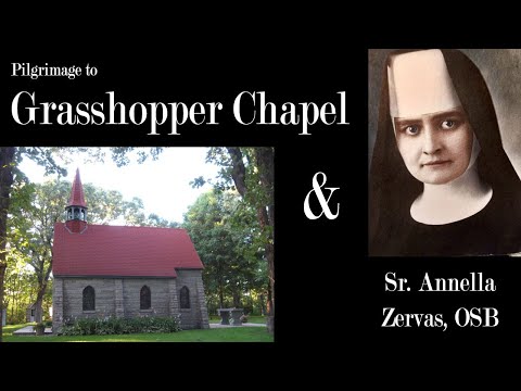 Grasshopper Chapel Pilgrimage