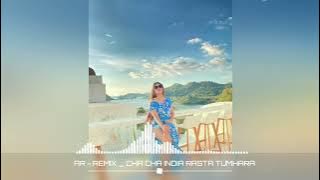 RASTA TUMHARA - CHA CHA VIRAL TIKTOK