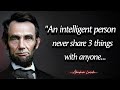 An Intelligent Person Never Share 3 Things With Anyone Abraham Lincoln Quotes About Happy Life An Intelligent Person Never Share 3 Things With Anyone Abraham Lincoln Quotes About Happy Life