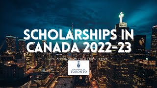 Scholarships in Canada 2022-2023 | Fully Funded University of Toronto Scholarships | canada job visa