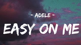 Easy On Me | Adele Sub - Lyrics [ En Español ]