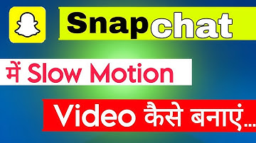 Snapchat Me Slow Motion Video Kaise Banaye | How To Create Slow Motion Video In Snapchat 2024
