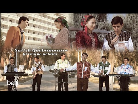 Şatlyk Gurbannazarow - Görmäne geldim