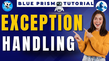 Exception Handling in Blue Prism | BluePrism Tutorial | KT Sessions
