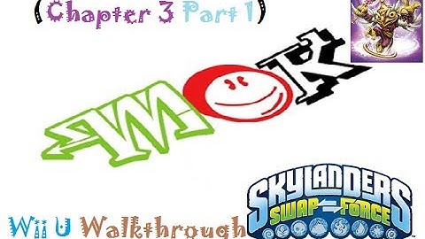 Mok: Skylanders Swap Force (Wii U) Walkthrough Chapter 3 (Part 1 of 3)