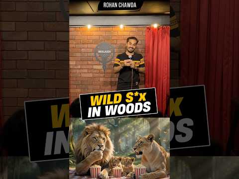 😱 Wild S*x In Woods | Standup Comedy by Rohan Chawda # #standupcomedy #indianlaughs