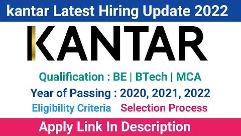 Kantar Hiring Update From Great Learning | Eligibility Criteria | Selection Process