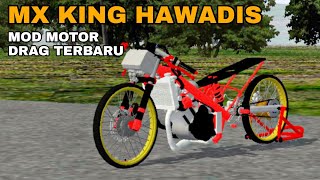 Mod Bussid Motor Drag Terbaru | MX King Hawadis screenshot 5