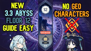 3.3 New Abyss Floor 12 Guide make EASY NO GEO! (Tips, Builds, ALL 4 STAR WEAP/CHAR) | Genshin Impact