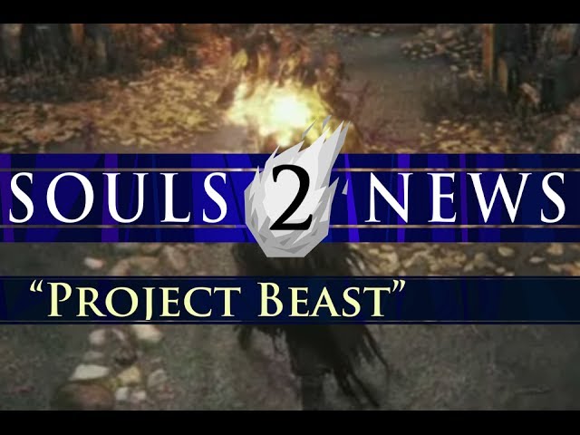 Será Project Beast o novo jogo da saga 'Souls'?