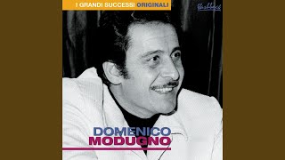 Video thumbnail of "Domenico Modugno - Tu si' 'na cosa grande"