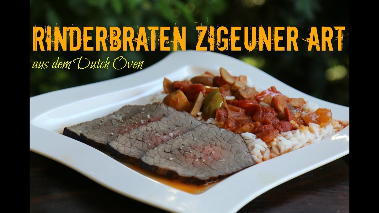 Rinderbraten Zigeuner Art aus dem Dutch Oven - Epic Fail - YouTube