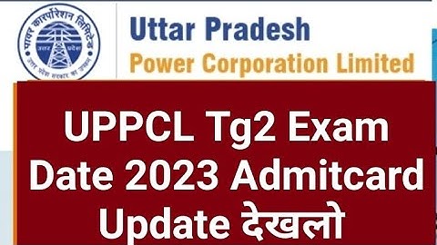UPPCL Tg2 Exam Date 2023/UPPCL Tg2 Exam Date/Admitcard 2023 Update #uppcl #tg2 #examdate