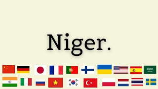 How To Pronounce Niger In 20 Different Languages