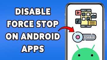 How To Disable Force Stop On Android Apps 2025 (Tutorial)