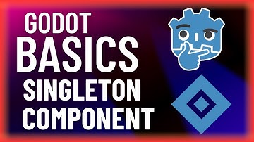 Godot 4 Basics - Singleton Component
