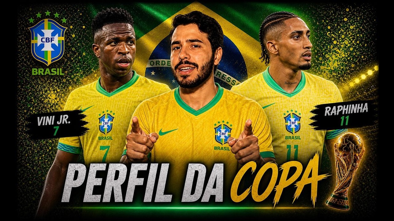 Perfil da Copa 2026: Brasil | É O ANO DO HEXA?