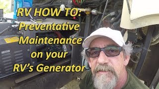 RV How To  Maintaining Your Generator