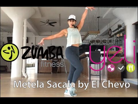 METELA SACALA   El Chevo   Zumba fitness choreography