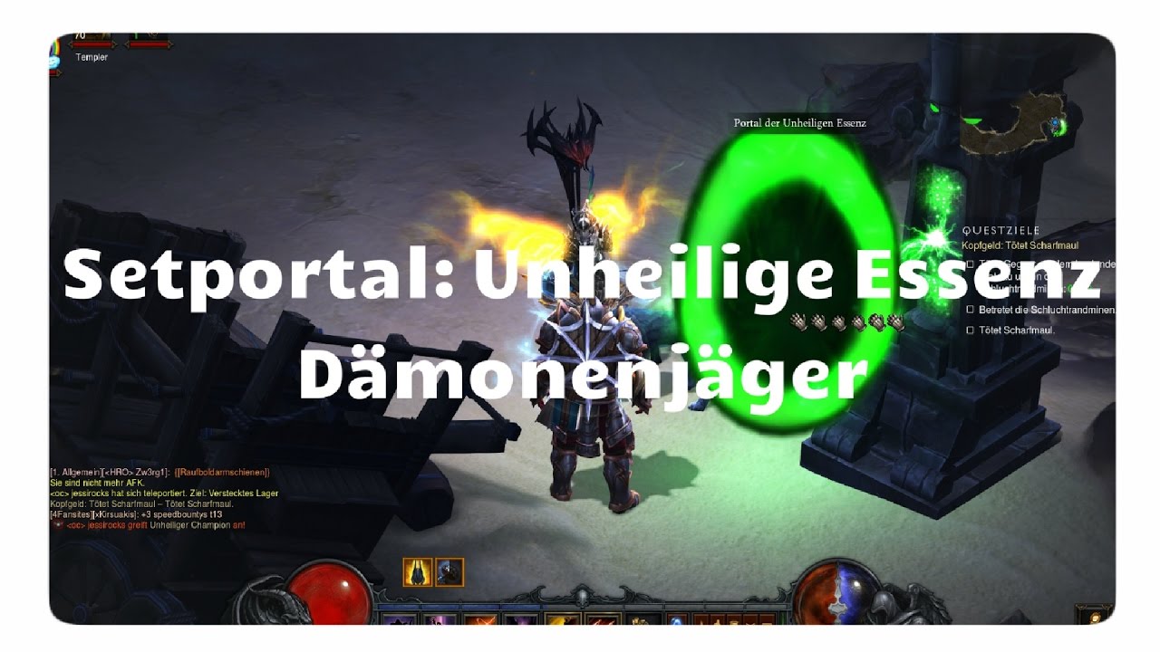 Dämonenjäger: Unheilige Essenz (Setportal, Setdungeon, Diablo 3)