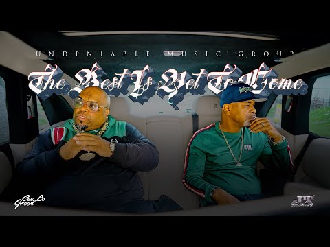JT Money, Cee-Lo Green - Best Is Yet To Come