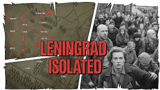 Leningrad Isolated, Moscow in Hitler's Sights - Eastern Front DOCUMENTARY