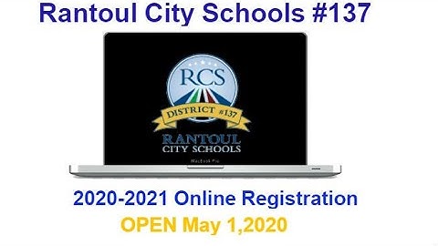 Rantoul City Schools Returning Student Registration Tutorial