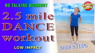 2.5 MILE DANCE WORKOUT | Walk at Home with Improved Health (one step at a time)