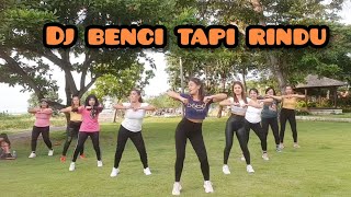 DJ BENCI TAPI RINDU / REMIX TERBARU / SENAM ZUMBA KREASI BY JERO MELATI