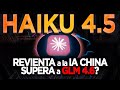Haiku 4.5 DESTRUYE a la IA china - es MAS barato, inteligente y VELOZ?